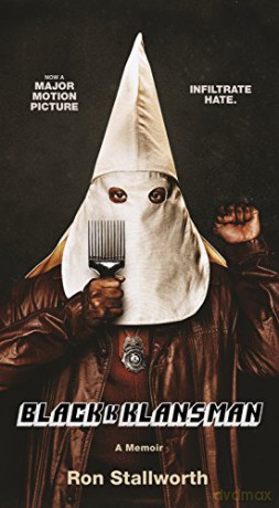 Black Klansman: Race, Hate, and the Undercover Investigation of a Lifetime - Ron Stallworth [KSIĄŻKA]