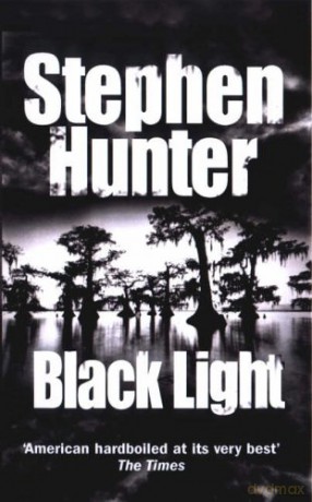 Black Light: 21-9780307762870 - Stephen Hunter [KSIĄŻKA]