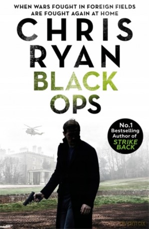 Black Ops: Danny Black Thriller 7 - Chris Ryan [KSIĄŻKA]