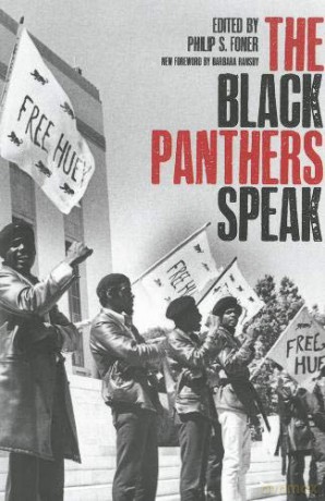 Black Panthers Speak - Philip S. Foner [KSIĄŻKA]