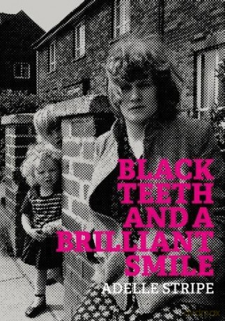 Black Teeth and a Brilliant Smile [KSIĄŻKA]