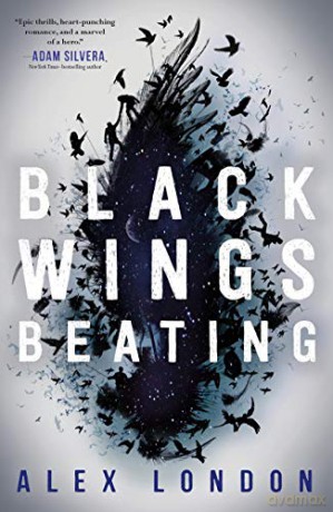 Black Wings Beating (The Skybound Saga) - Alex London [KSIĄŻKA]