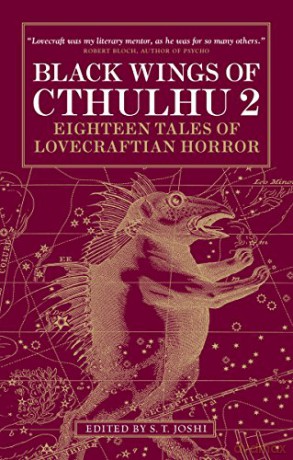 Black Wings of Cthulhu (Volume Two): 2 (Cthulhu 2): Eighteen New Tales of Lovecraftian Horror - S. T. Joshi [KSIĄŻKA]