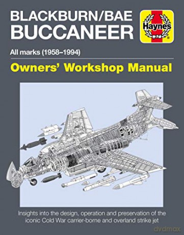 Blackburn Buccaneer Manual (Haynes Manuals): All marks (1958-94) - Keith Wilson [KSIĄŻKA]