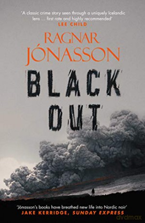 Blackout (Dark Iceland): 2 - Ragnar Jonasson [KSIĄŻKA]