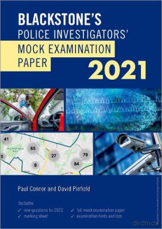 Blackstone's Police Investigators' Mock Exam 2021 - Paul Connor [KSIĄŻKA]
