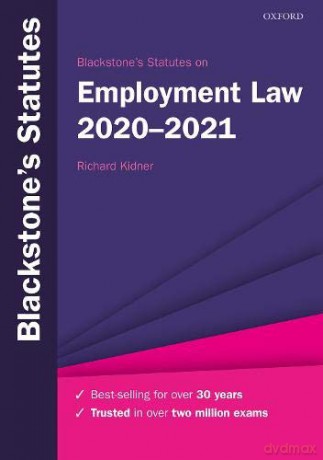 Blackstone's Statutes on Employment Law 2020-2021 (Blackstone's Statute Series) - Richard Kidner [KSIĄŻKA]