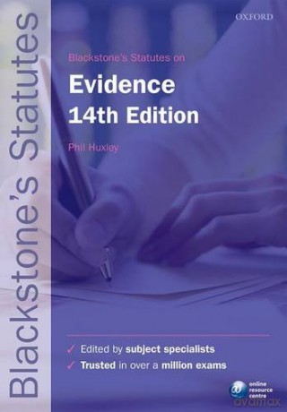 Blackstone's Statutes on Evidence (Blackstone's Statute Series) - Phil Huxley [KSIĄŻKA]