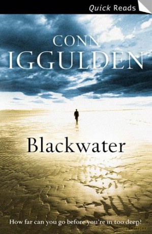 Blackwater (Quick Reads) - Conn Iggulden [KSIĄŻKA]