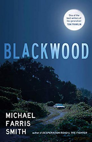 Blackwood - Michael Farris Smith [KSIĄŻKA]