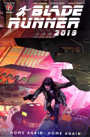 Blade Runner 2019 Vol 3: Home Again, Home Again - Andres Guinaldo [KSIĄŻKA]