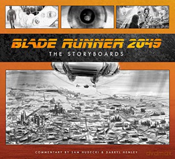 Blade Runner 2049: The Storyboards - Sam Hudecki [KSIĄŻKA]