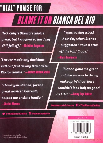 Blame it on Bianca Del Rio: The Expert on Nothing with an Opinion on Everything - Bianca Del Rio [KSIĄŻKA]
