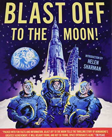 Blast Off to the Moon! - The British Interplanetary Society [KSIĄŻKA]