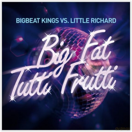Big Fat Tutti Frutti [CD]