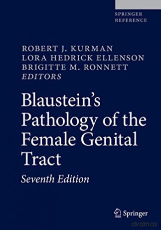 Blaustein's Pathology of the Female Genital Tract (Springer Reference) - Robert J. Kurman [KSIĄŻKA]