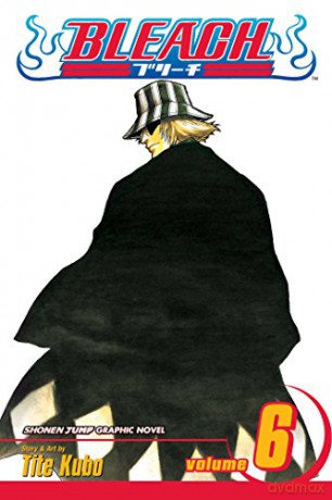 Bleach: v. 6: The Death Trilogy Overture - Tite Kubo [KSIĄŻKA]