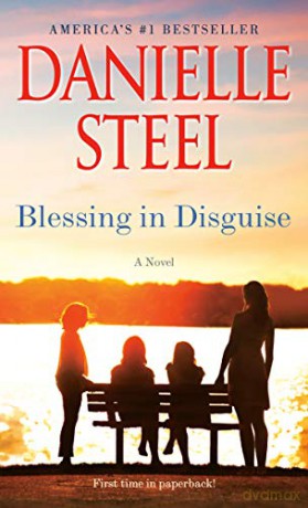 Blessing in Disguise: A Novel - Danielle Steel [KSIĄŻKA]