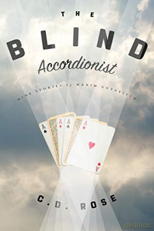 Blind Accordionist, The - C.D. Rose [KSIĄŻKA]