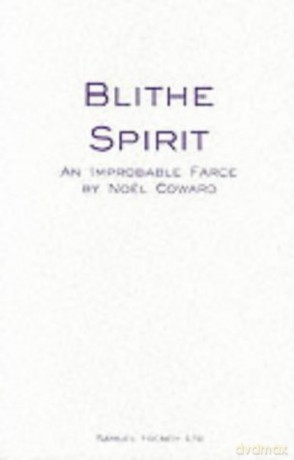 Blithe Spirit (Acting Edition S.) - Noel Sir Coward [KSIĄŻKA]