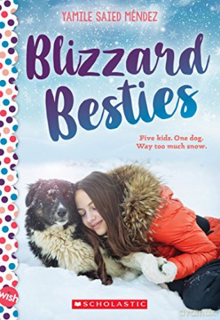 Blizzard Besties: A Wish Novel - Yamile Saied Mendez [KSIĄŻKA]