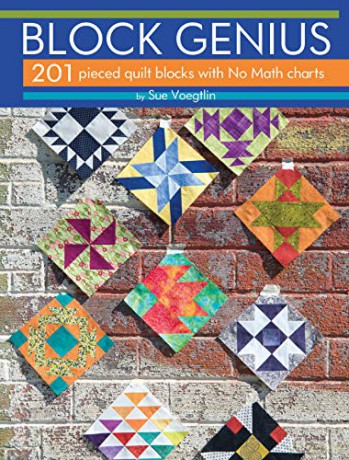 Block Genius: 201 Pieced Quilt Blocks with No Match Charts (Landauer) Clear Instructions, Expert Advice, Accurate Measurements, and Exploded Diagrams for Classic 6, 9, and 12 Inch Blocks - Sue Voegtlin [KSIĄŻKA]