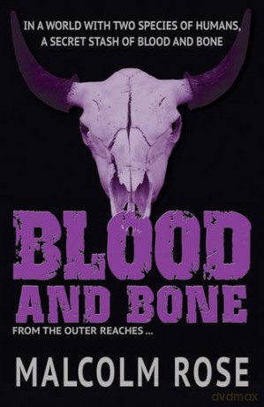 Blood and Bone (YA Fiction) - Malcolm Rose [KSIĄŻKA]