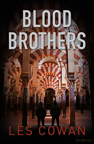 Blood Brothers (A David Hidalgo novel) - Les Cowan [KSIĄŻKA]