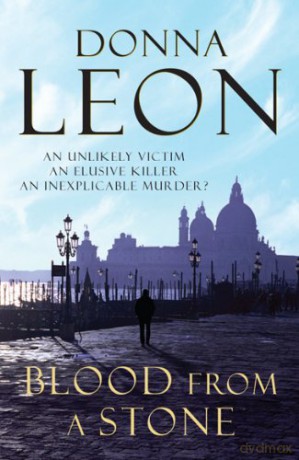Blood From A Stone: (Brunetti 14) - Donna Leon [KSIĄŻKA]