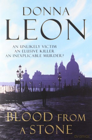 Blood From A Stone: (Brunetti 14) - Donna Leon [KSIĄŻKA]