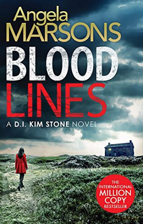 Blood Lines: An absolutely gripping thriller that will have you hooked (Detective Kim Stone Crime Thriller Series Book 5) - Angela Marsons [KSIĄŻKA]