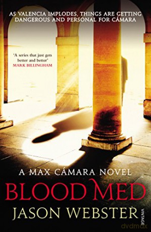 Blood Med: (Max Cámara 4) - Jason Webster [KSIĄŻKA]