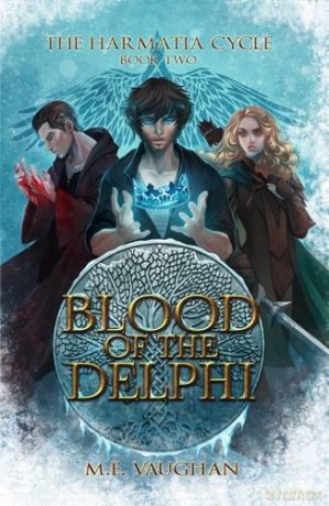 Blood of the Delphi (The Harmatia Cycle) - M. E. Vaughan [KSIĄŻKA]