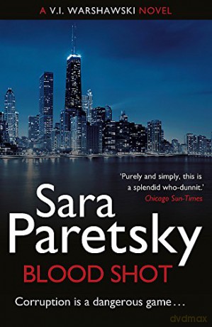Blood Shot: V.I. Warshawski 5 (V I Warshawski 05) - Sara Paretsky [KSIĄŻKA]