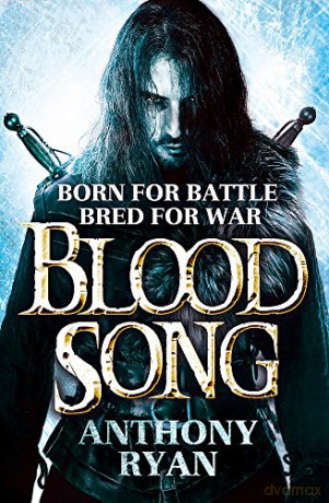 Blood Song: Book 1 of Raven's Shadow - Anthony Ryan [KSIĄŻKA]