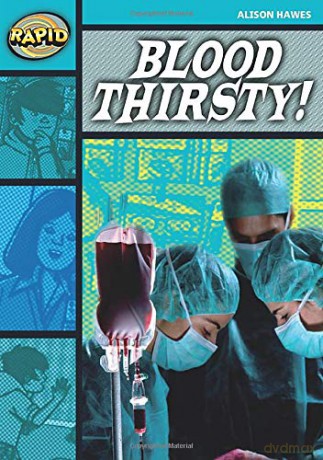 Blood Thirsty: Blood Thirsty (Series 2) (RAPID SERIES 2) - Alison Hawes [KSIĄŻKA]