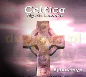 Björnemyr: Celtica - Mystic Melodies [CD]