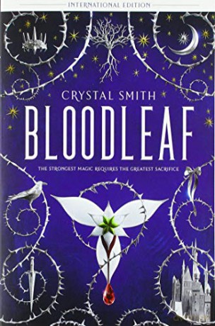 Bloodleaf (International Edition) (The Bloodleaf Trilogy) - Crystal Smith [KSIĄŻKA]
