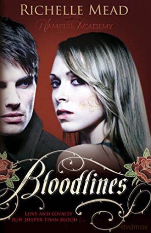 Bloodlines - Richelle Mead [KSIĄŻKA]