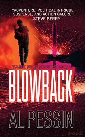 Blowback: 2 (A Maine Clambake Mystery) (A Task Force Epsilon Thriller) - Al Pessin [KSIĄŻKA]