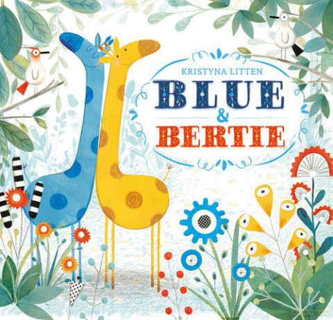 Blue and Bertie - Kristyna Litten [KSIĄŻKA]