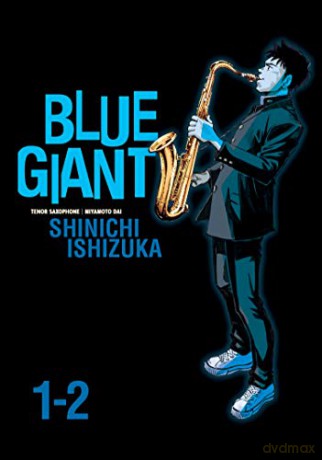 Blue Giant Omnibus Vols. 1-2 - Shinichi Ishizuka [KSIĄŻKA]