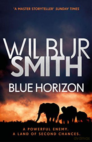 Blue Horizon: The Courtney Series 11 (Courtneys 11) - Wilbur Smith [KSIĄŻKA]