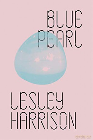 Blue Pearl (New Directions Poetry Pamphlets): 0 - Lesley Harrison [KSIĄŻKA]