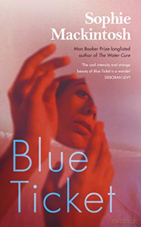 Blue Ticket - Sophie Mackintosh [KSIĄŻKA]