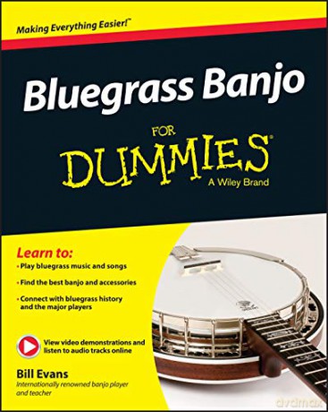 Bluegrass Banjo FD (For Dummies) - Bill Evans [KSIĄŻKA]