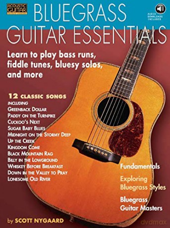 Bluegrass Guitar Essentials (Acoustic Guitar Private Lessons) - Scott Nygaard [KSIĄŻKA]