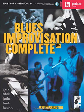 Blues Improvisation Complete: Eb Instruments [With Play-Along CD] (Berklee Press Workshop) - Jeff Harrington [KSIĄŻKA]