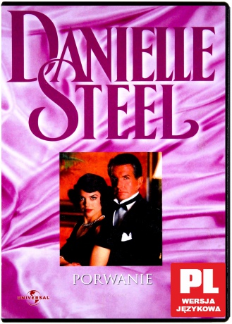 Danielle Steel: Porwanie [DVD]