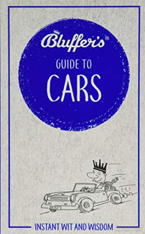 Bluffer's Guide to Cars (Bluffer's Guides): Instant wit and wisdom - Martin Gurdon [KSIĄŻKA]